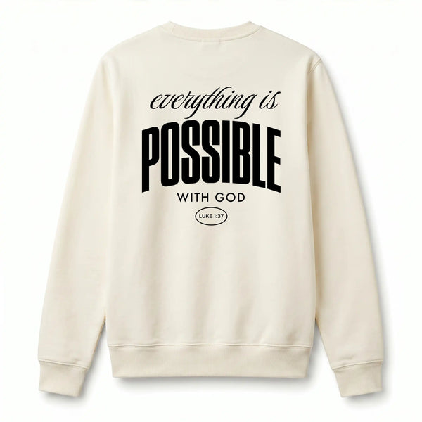 EVERYTHING IS POSSIBLE CREWNECK