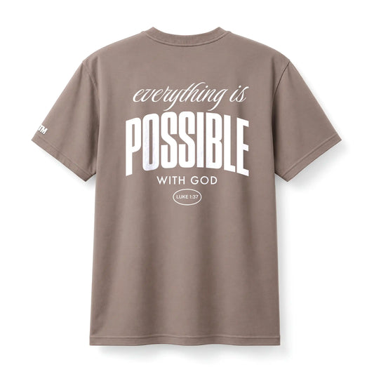 EVERYTHING IS POSSIBLE TEE