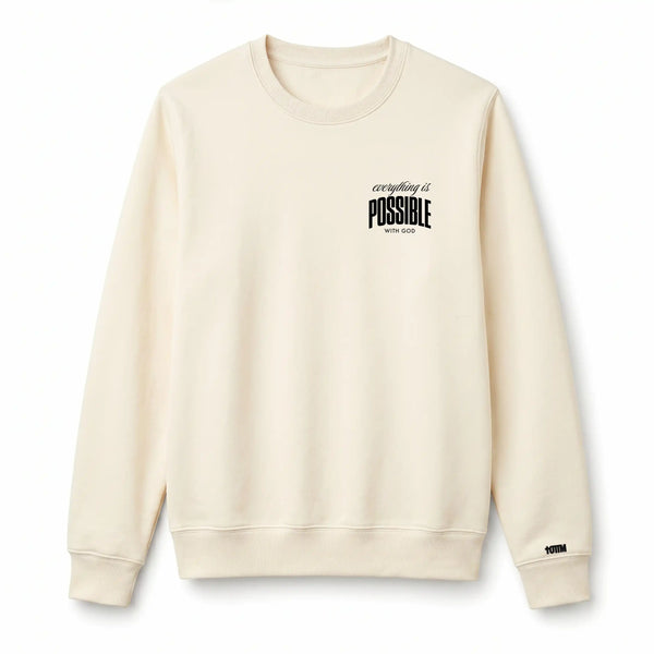 EVERYTHING IS POSSIBLE CREWNECK