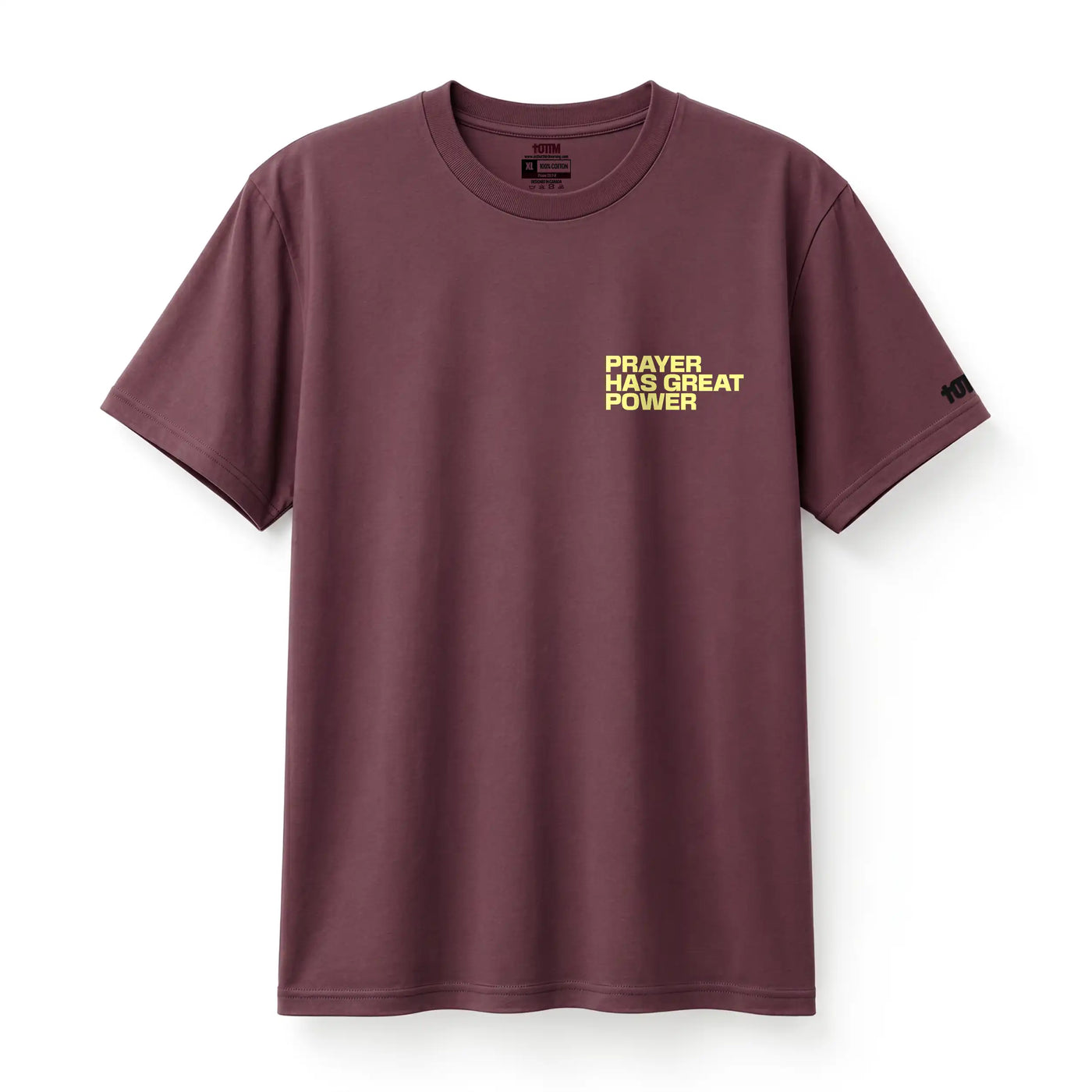 PRAYER HAS GREAT POWER TEE